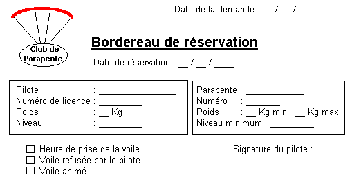 Bordereau de rservation dit lors de la rservation de la voile.